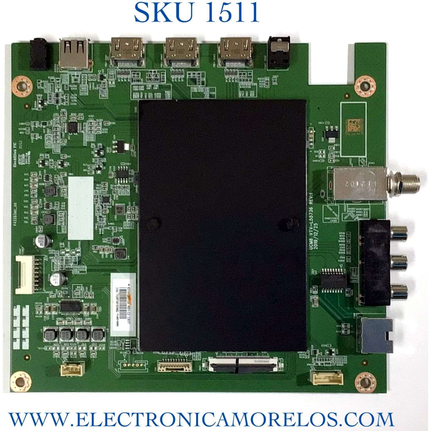 MAIN PARA TV TOSHIBA NUMERO DE PARTE 631V0Q001D0 / VTV-L55736 / VTV-L55736 REV:1 / 631V0Q00170 REV:C2 / UCM8 VTV-L55736 REV:1 / MODELO 43LF621U21